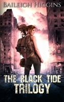 The Black Tide: Trilogy 1696589304 Book Cover