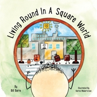 Living Round In A Square World 1087800811 Book Cover