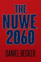 The N.U.W.E. 2060 1644627884 Book Cover