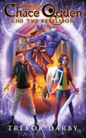 Chace Ogden and the Rebellion B09TF6NPDR Book Cover