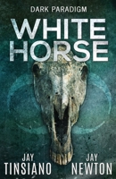 White Horse 1916239749 Book Cover