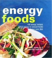 Energy Foods 0890879788 Book Cover