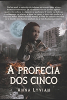 A Profecia dos Cinco (Portuguese Edition) 6500278992 Book Cover