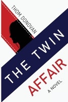 The Twin Affair 1800166176 Book Cover