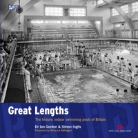 Great Lengths: The Swimming Pools of Britain (Played in Britain Series) 1905624522 Book Cover