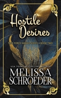 Hostile Desires 1522889124 Book Cover
