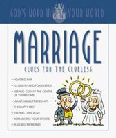 Marriage Clues for the Clueless: God's Word in Your World (Clues for the Clueless) 1577485645 Book Cover