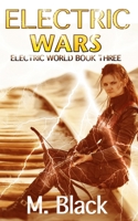 Electric Wars 1723363146 Book Cover