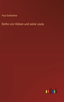 Botho von Hülsen und seine Leute (German Edition) 3368534599 Book Cover