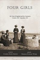 Four Girls in Europe: Four Girls in Europe; My Tour of England and the Continent, October, 1900 - September, 1901 1440186588 Book Cover