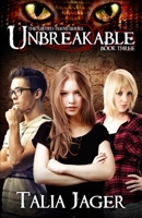 Unbreakable (The Gifted Teens Series) B0851LJZPV Book Cover