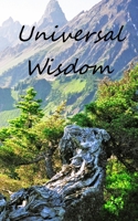 Universal wisdom 1715543688 Book Cover