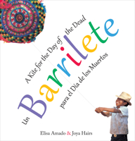 Barrilete: A Kite for the Day of the Dead 0888993668 Book Cover