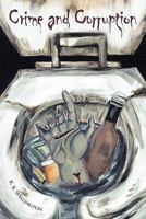 Crime and Corruption 1456740873 Book Cover