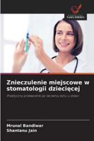 Znieczulenie miejscowe w stomatologii dzieciecej 6209398405 Book Cover