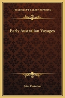 Early Australian Voyages: Pelsart, Tasman, Dampier 9387600599 Book Cover