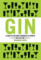 Gin: The Discerning Gin-Drinker's Companion 1853757888 Book Cover