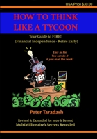 How To Think Like A Tycoon: Your Guide to FIRE! B0848X7DHN Book Cover