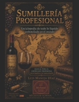 Sumillería profesional: La enciclopedia definitiva de todas las bebidas del mundo (Spanish Edition) B0HC17VKLN Book Cover