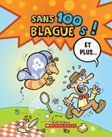 100 Blagues! Et Plus... N? 12 0439940621 Book Cover
