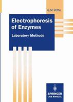 Electrophoresis of Enzymes: Laboratory Methods 3642790712 Book Cover