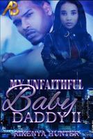 My Unfaithful Baby Daddy 2 1530716950 Book Cover