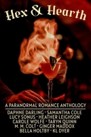 Hex & Hearth: A Paranormal Anthology B0HGVNX13D Book Cover