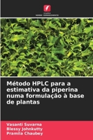 Método HPLC para a estimativa da piperina numa formulação à base de plantas (Portuguese Edition) 620775414X Book Cover