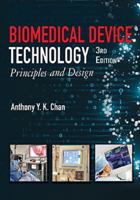Biomedical Device Technology: Principles and Design 039809392X Book Cover