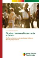 Direitos Humanos Democracia e Estado 6202173777 Book Cover