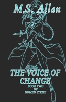 The Voice of Change: Book Two of Numen Strife B0FJ5NKFQF Book Cover