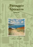 Passaggio Speranza 1291949135 Book Cover