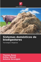 Sistemas domésticos de biodigestores 6205790637 Book Cover