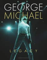 George Michael - Legacy 1917259964 Book Cover