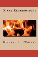 Final Retributions 1453849297 Book Cover