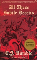 All These Subtle Deceits 1943720711 Book Cover