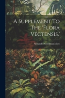 A Supplement To The 'flora Vectensis.' 1022268783 Book Cover