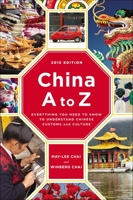 China A to Z: Everything You Need to Know to Understand Chinese Customs and Culture 014218084X Book Cover