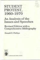 Student Protest, 1960-1970 0819146528 Book Cover
