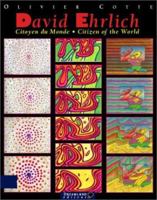 David Ehrlich: Citizen of the World (Collection Image Par Image,) 2910027805 Book Cover