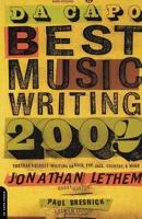 Da Capo Best Music Writing 2002: The Year's Finest Writing on Rock, Pop, Jazz, Country, & More 0306811669 Book Cover