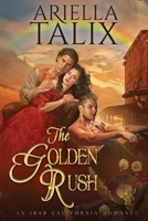 The Golden Rush B09WWCCQHC Book Cover