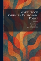 University of Southern California Poems 1025430077 Book Cover