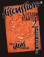 Discussion and Lesson Starters 2 0310220335 Book Cover