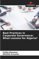 Best Practices in Corporate Governance: What Lessons for Algeria? 663019960X Book Cover