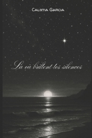 Là où brillent les silences (French Edition) B0FBKZFK79 Book Cover