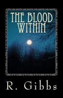 The Blood Within: The Calling 1542405661 Book Cover