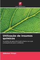 Utilização de insumos químicos (Portuguese Edition) 6630174844 Book Cover