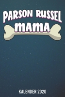 Kalender 2020: Parson Russel Mama A5 Kalender Planer für ein erfolgreiches Jahr - 110 Seiten (German Edition) 1672244579 Book Cover