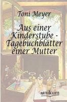 Aus Einer Kinderstube - Tagebuchblatter Einer Mutter 3955072282 Book Cover